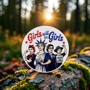 Girls Will Be Girls Sobriety Coin
