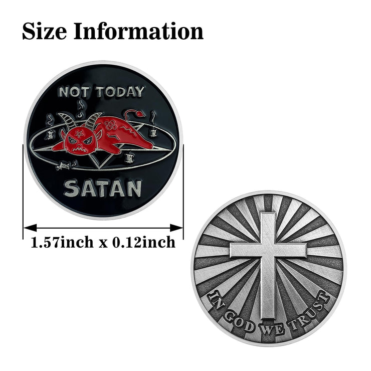 Not Today Satan Challenge Coin Christian Religious Gifts - in God We Trust