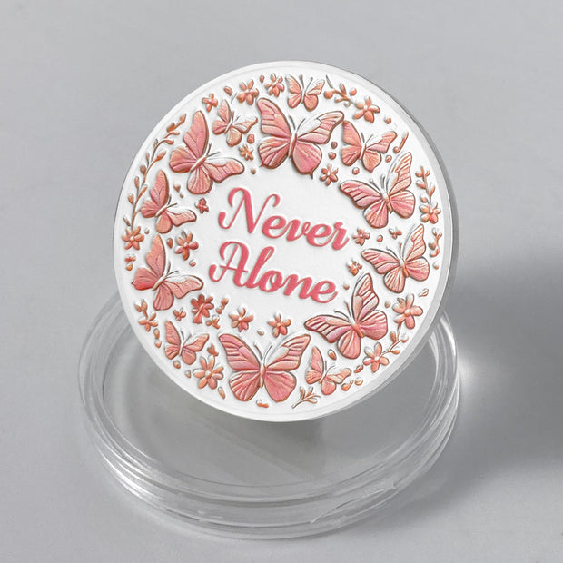 Never Alone Original Recovery Sisters Sobriety  Coin