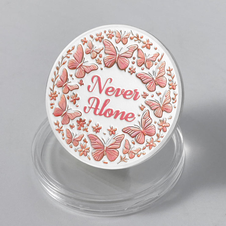 Never Alone Original Recovery Sisters Sobriety  Coin