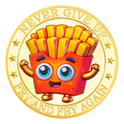 Fry Hard Potato Inspirational Challenge Coin