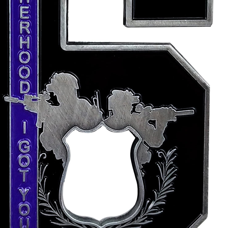 The Blue Line Got Your Six-Brotherhood Police Challenge Coin