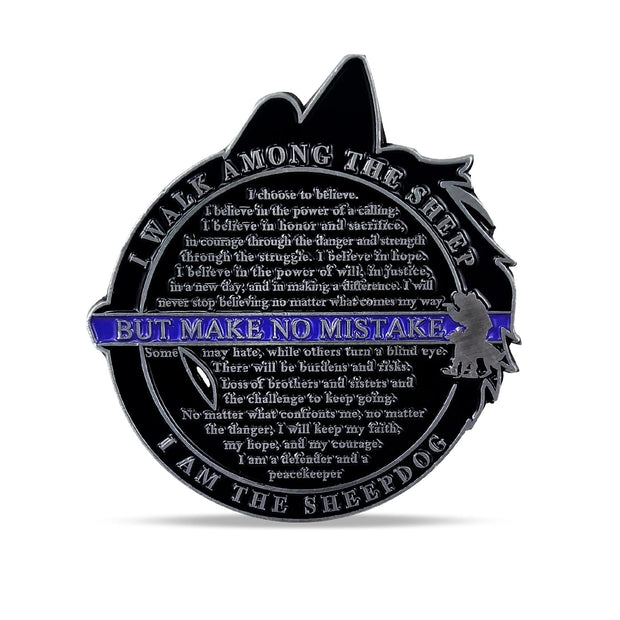Police May Walk Among The Sheep But Make No Mistake I Am The Sheepdog Challenge Coin