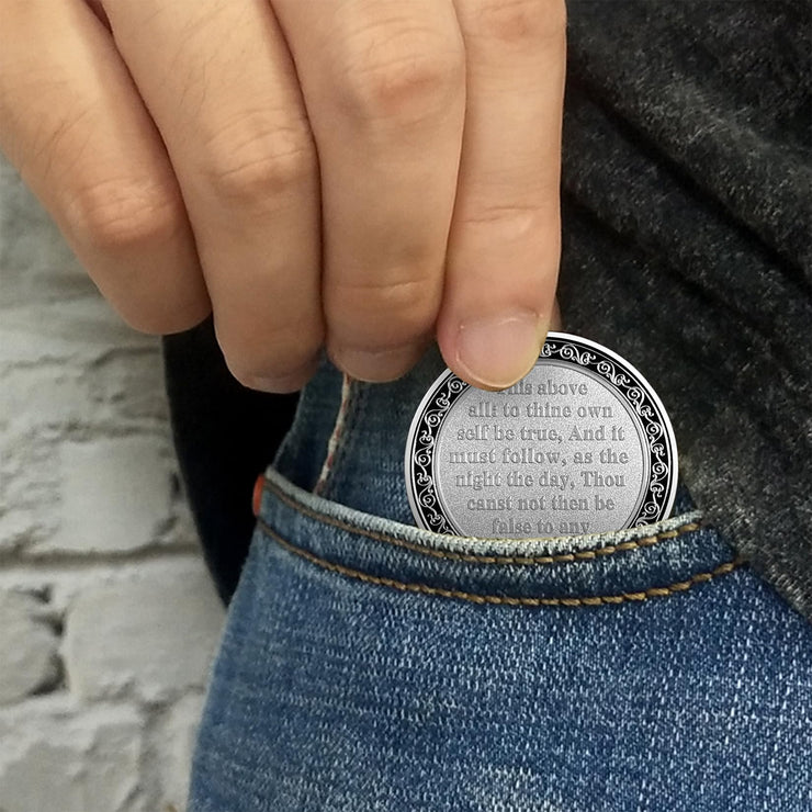 Inspirational to Thine Own Self Encouragement Coin