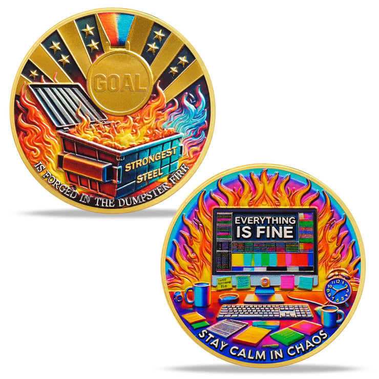 Stay Calm in Chaos Motivational Dumpster Fire Challenge Coin