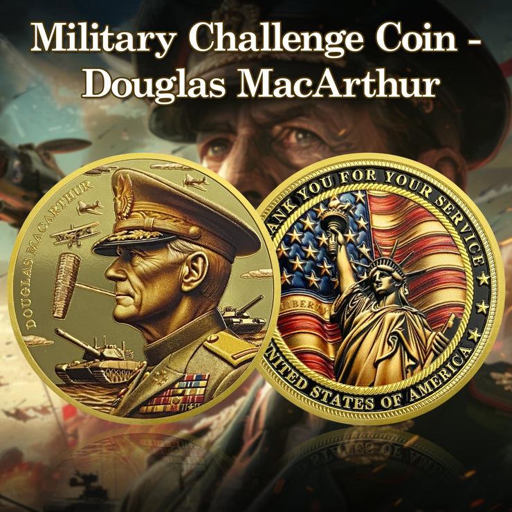 Thank You for Your Service Veteran Military Challenge Coins (Douglas MacArthur)