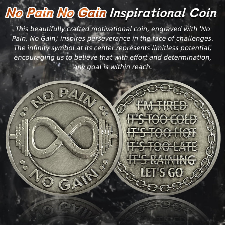 No Pain No Gain Inspirational Motivational Infinity Challenge Coin