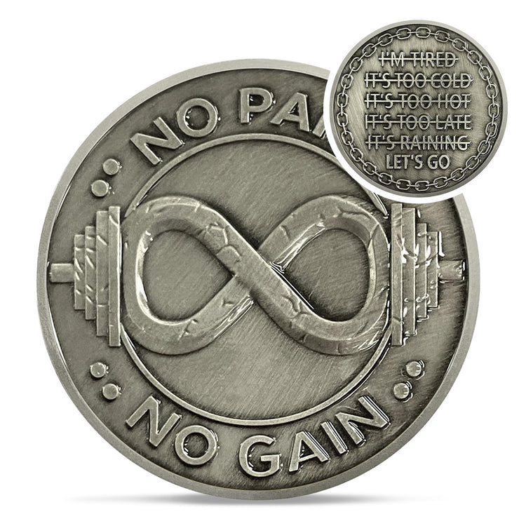 No Pain No Gain Inspirational Motivational Infinity Challenge Coin