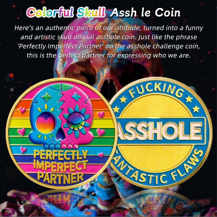 Colorful Skull Official Asshole Coin