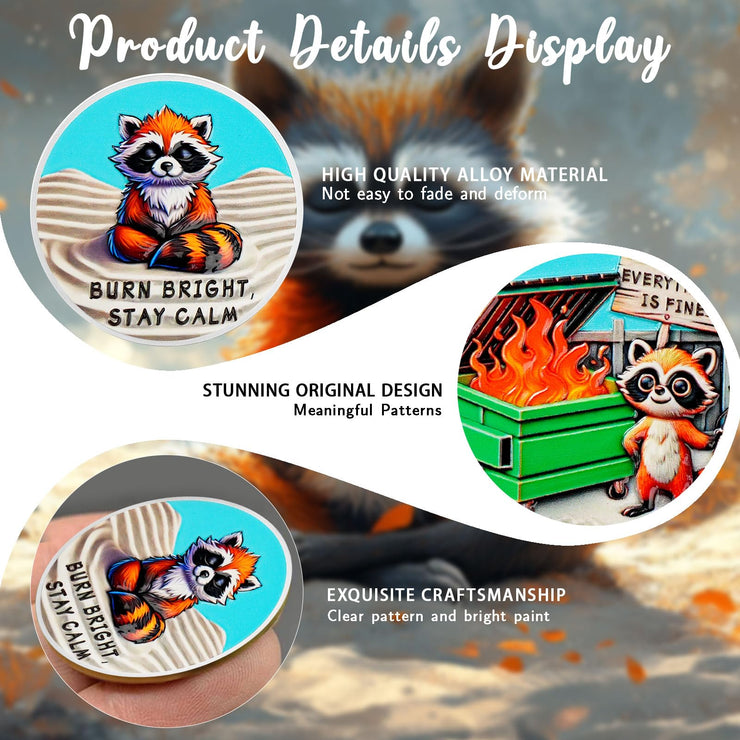 Inspirational Everything is Fine Dumpster Fire Zen Garden Coin