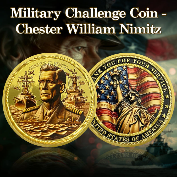 Thank You for Your Service Veteran Military Challenge Coins (Chester William Nimitz)