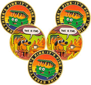 This is Fine Mini Dumpster Fire Challenge Coin