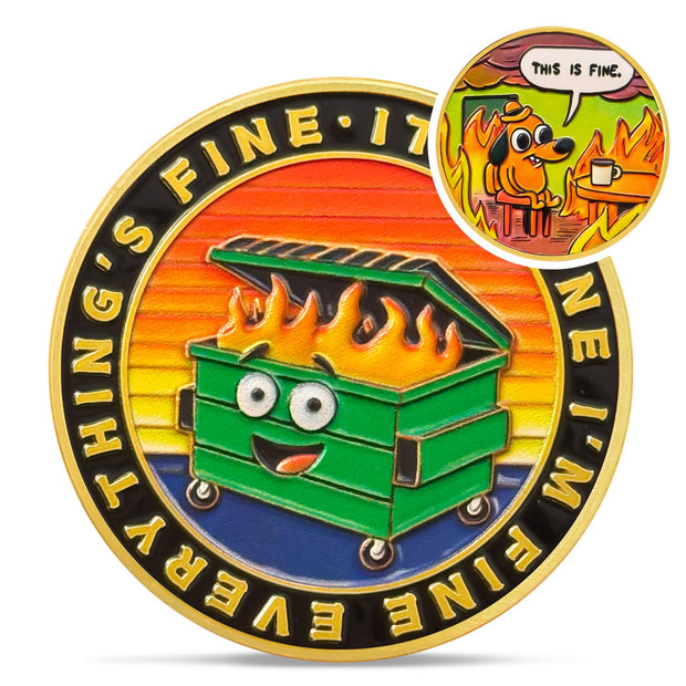 This is Fine Mini Dumpster Fire Challenge Coin