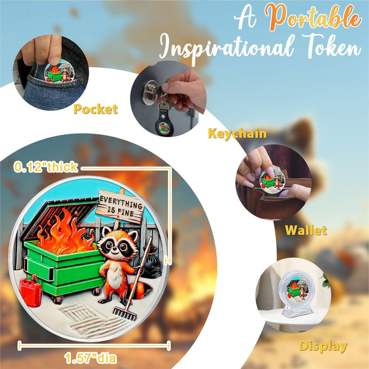 Inspirational Everything is Fine Dumpster Fire Zen Garden Coin
