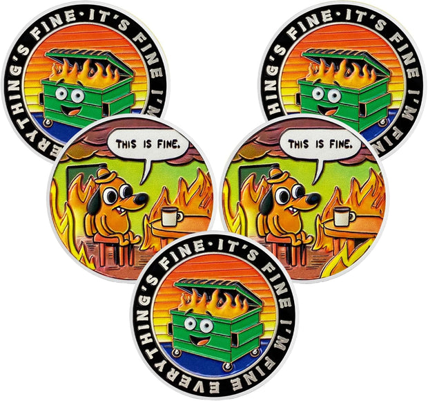 This is Fine Mini Dumpster Fire Challenge Coin