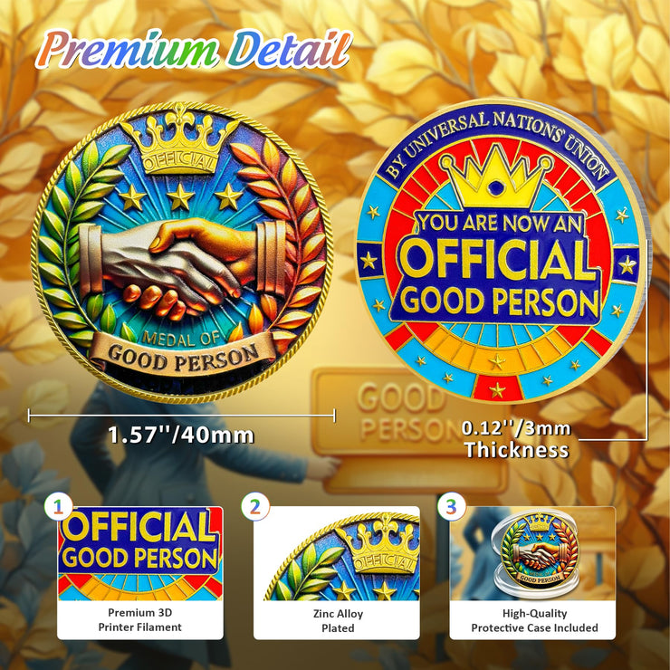Original Official Good Person Funny Challenge Coin