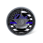 Police Officer Family Challenge Coin Honor Dad Father Respect Collectible Gift Coin
